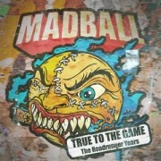 Cover-Bild zum Titel 'True to the Game - The Roadrunner Years' von 'Madball'