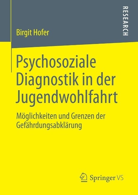 Psychosoziale Diagnostik in der Jugendwohlfahrt - Birgit Hofer