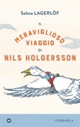 Cover-Bild zum Titel 'Il meraviglioso viaggio di Nils Holgersson' von 'Selma Lagerlöf'