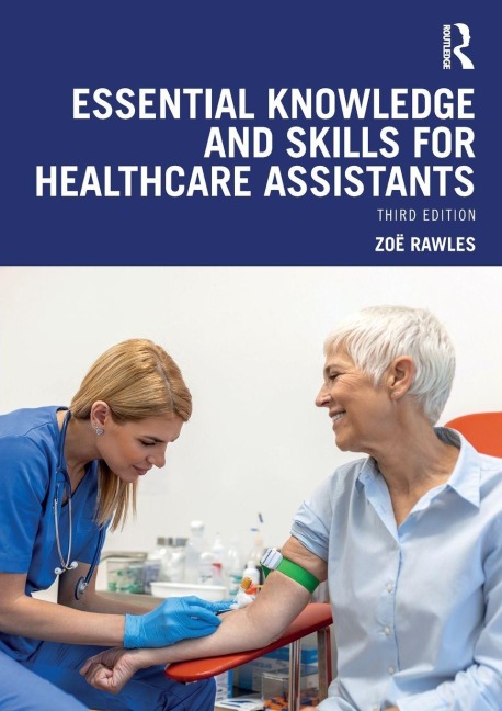 Essential Knowledge and Skills for Healthcare Assistants - Zoë Rawles