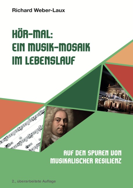 Hör-Mal: Ein Musik-Mosaik im Lebenslauf - Richard Weber-Laux