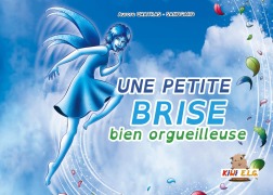 Cover-Bild zum Titel 'Une petite brise bien orgueilleuse' von 'Aurore Chatras, Sanogard'