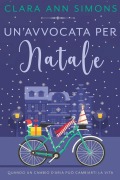 Cover-Bild zum Titel 'Un'avvocata per Natale' von 'Clara Ann Simons'