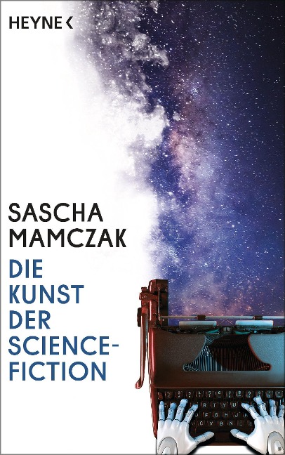 Die Kunst der Science-Fiction - Sascha Mamczak