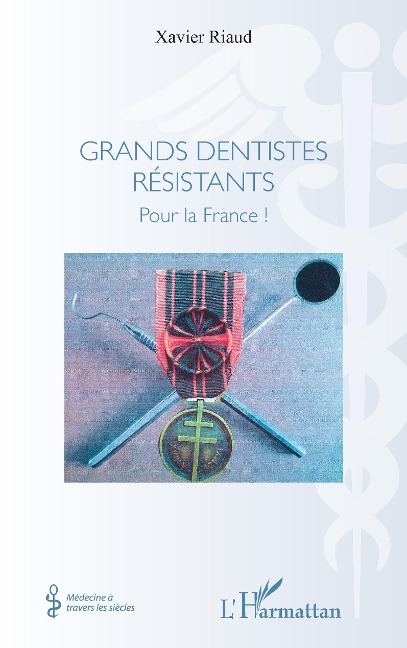 Grands dentistes résistants - Riaud