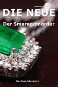 Cover-Bild zum Titel 'Die Neue' von 'Susanne von Steinfeld'