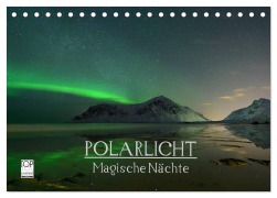 Cover-Bild zum Titel 'Magische Nächte - POLARLICHT (Tischkalender 2026 DIN A5 quer), CALVENDO Monatskalender' von 'Oliver Schratz Blendeneffekte. De'