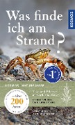 Cover-Bild zum Titel 'Was finde ich am Strand?' von 'Heinz Streble, Annegret Bäuerle'