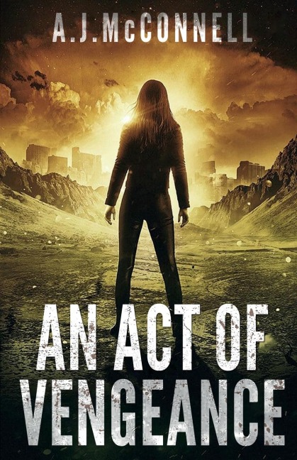 An Act of Vengeance - A. J. Mcconnell