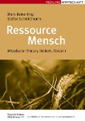 Cover-Bild zum Titel 'Ressource Mensch' von 'Marc Beise, Stefan Schmittmann'