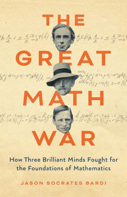 The Great Math War - Jason Socrates Bardi