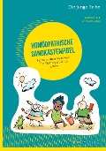 Cover-Bild zum Titel 'Homöopathische Sandkastenfibel' von 'Michael Teut, Christian Lucae'