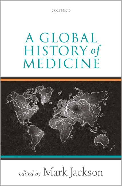 A Global History of Medicine - 