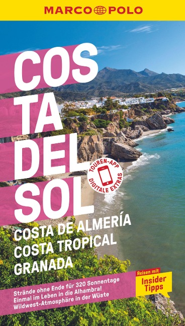 MARCO POLO Reiseführer Costa del Sol, Costa de Almería, Costa Tropical, Granada - Andreas Drouve, Lucia Rojas