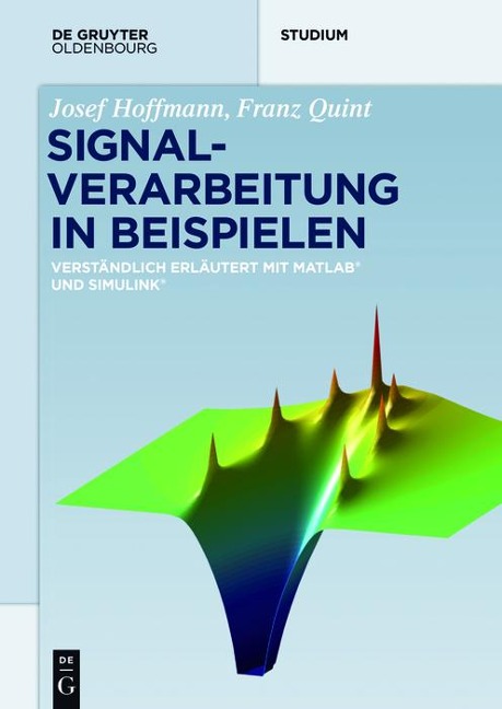 Signalverarbeitung in Beispielen - Josef Hoffmann, Franz Quint