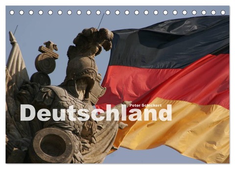 Deutschland (Tischkalender 2025 DIN A5 quer), CALVENDO Monatskalender - Peter Schickert