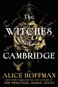 Cover-Bild zum Titel 'The Witches of Cambridge' von 'Alice Hoffman'