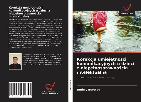 Korekcja umiej¿tno¿ci komunikacyjnych u dzieci z niepe¿nosprawno¿ci¿ intelektualn¿ - Dmitry Bufetov