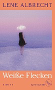 Cover-Bild zum Titel 'Weiße Flecken' von 'Lene Albrecht'