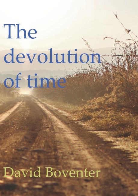 The devolution of time - David Boventer