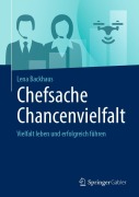 Cover-Bild zum Titel 'Chefsache Chancenvielfalt' von 'Lena Backhaus'