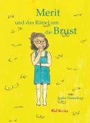 Cover-Bild zum Titel 'Merit und das Rätsel um die Brust' von 'Ineke Naendrup'