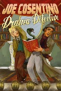 Cover-Bild zum Titel 'Drama Detective: A Nicky and Noah Mystery (Nicky and Noah Mysteries, #5)' von 'Joe Cosentino'