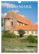 Dänemark - Historisches Fünen (Wandkalender 2026 DIN A4 hoch), CALVENDO Monatskalender - Sell Pixs:Sell