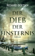 Cover-Bild zum Titel 'Der Dieb der Finsternis' von 'Richard Doetsch'