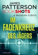 Cover-Bild zum Titel 'Im Fadenkreuz des Jägers' von 'James Patterson'