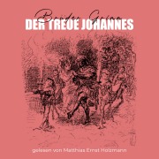 Cover-Bild zum Titel 'Der treue Johannes' von 'Brüder Grimm'
