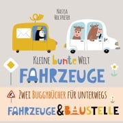 Cover-Bild zum Titel 'Kleine bunte Welt - Fahrzeuge & Baustelle' von 'Nastja Holtfreter'