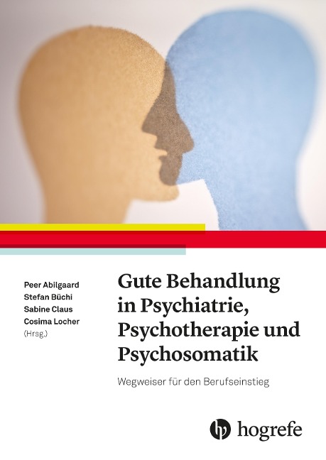 Gute Behandlung in Psychiatrie, Psychotherapie und Psychosomatik - 