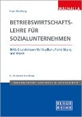 Cover-Bild zum Titel 'Betriebswirtschaftslehre für Sozialunternehmen' von 'Klaus Schellberg'