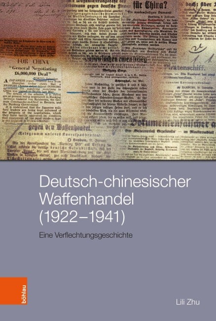 Deutsch-chinesischer Waffenhandel (1922-1941) - Lili Zhu