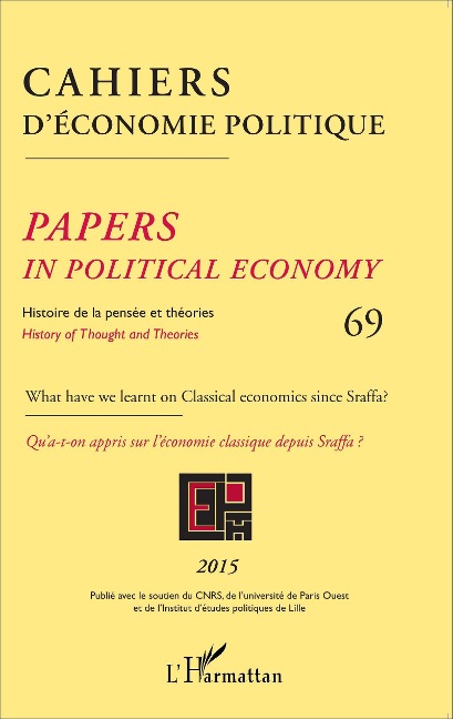 Cahiers d'économie politique 69 - Ouvrage collectif publie avec le soutien du Cnrs, de l'universite Paris Ouest, de l'Institut d'etudes politiques de Lille