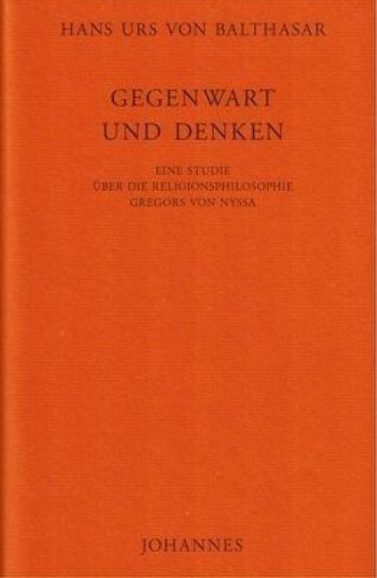 Gegenwart und Denken - Hans Urs Von Balthasar