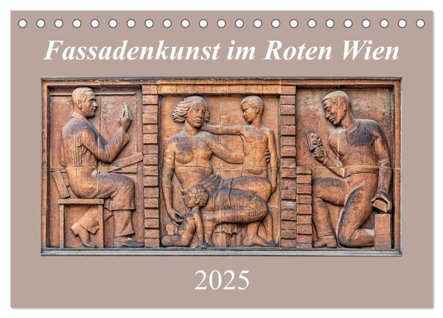 Fassadenkunst im Roten Wien (Tischkalender 2025 DIN A5 quer), CALVENDO Monatskalender - Werner Braun