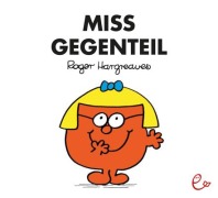 Cover-Bild zum Titel 'Miss Gegenteil' von 'Roger Hargreaves'