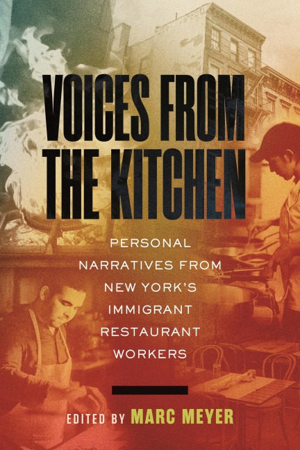 Voices from the Kitchen - Marc Meyer