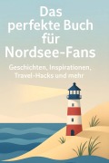 Cover-Bild zum Titel 'Das perfekte Buch für Nordsee-Fans' von 'Julian Vogel'