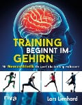 Training beginnt im Gehirn - Lars Lienhard
