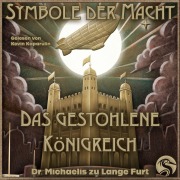 Cover-Bild zum Titel 'Symbole der Macht' von 'Michaelis zu Lange Furt'