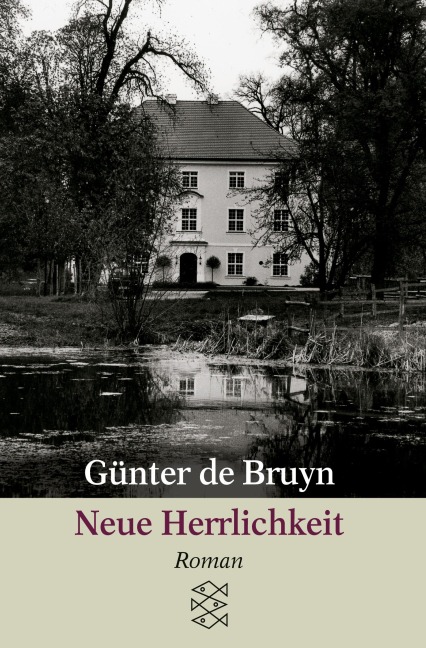 Neue Herrlichkeit - Günter de Bruyn