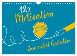 Cover-Bild zum Titel '12 x Motivation - Bastelkalender (Wandkalender 2026 DIN A4 quer), CALVENDO Monatskalender' von 'ROTH-Design ROTH-Design'