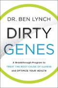 Cover-Bild zum Titel 'Dirty Genes' von 'Ben Lynch'