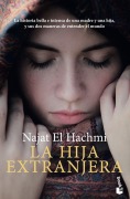Cover-Bild zum Titel 'La Hija extranjera' von 'Najat El Hachmi'