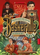 Cover-Bild zum Titel 'Baskerville Hall - Das geheimnisvolle Internat der besonderen Talente: Das Zeichen der Fünf' von 'Ali Standish'