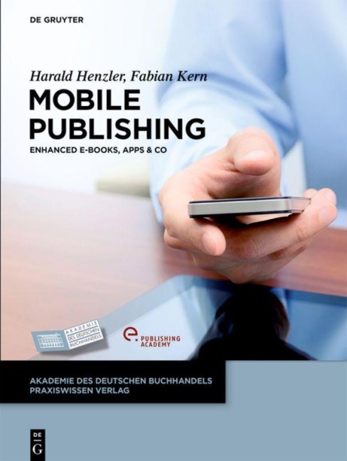 Mobile Publishing - Fabian Kern, Harald Henzler