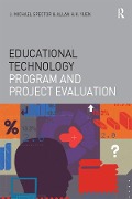 Cover-Bild zum Titel 'Educational Technology Program and Project Evaluation' von 'J. Michael Spector, Allan H. K. Yuen'